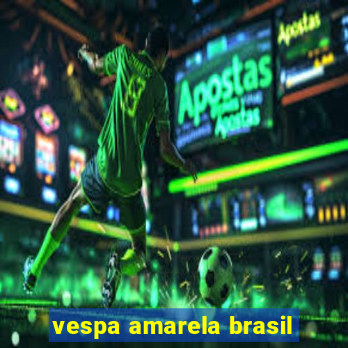 vespa amarela brasil